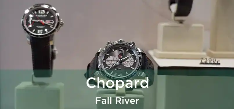 Chopard Fall River