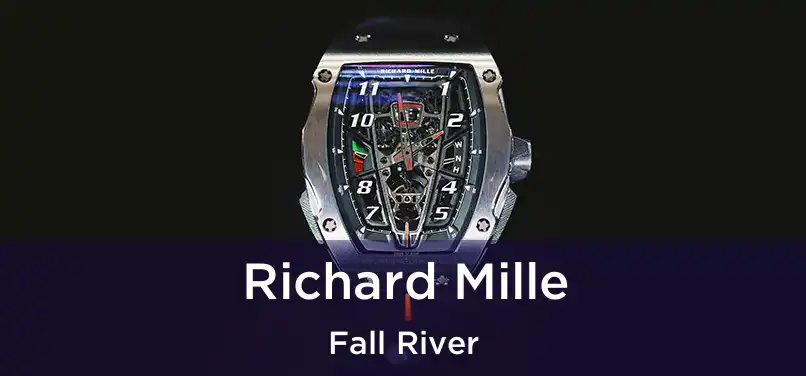 Richard Mille Fall River