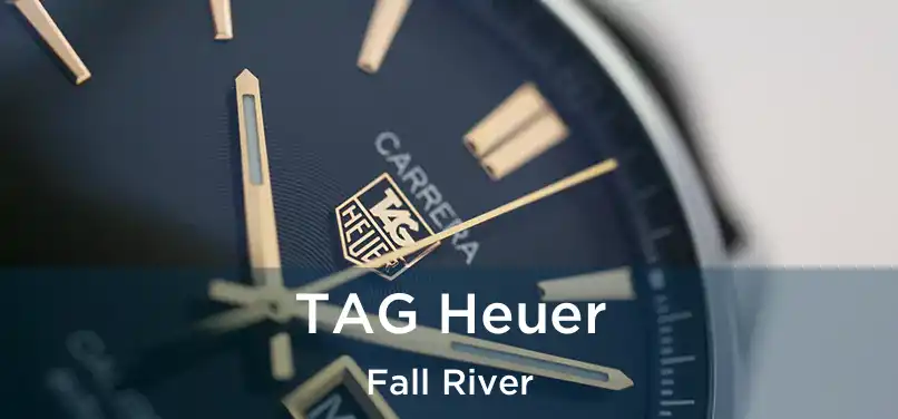 TAG Heuer Fall River