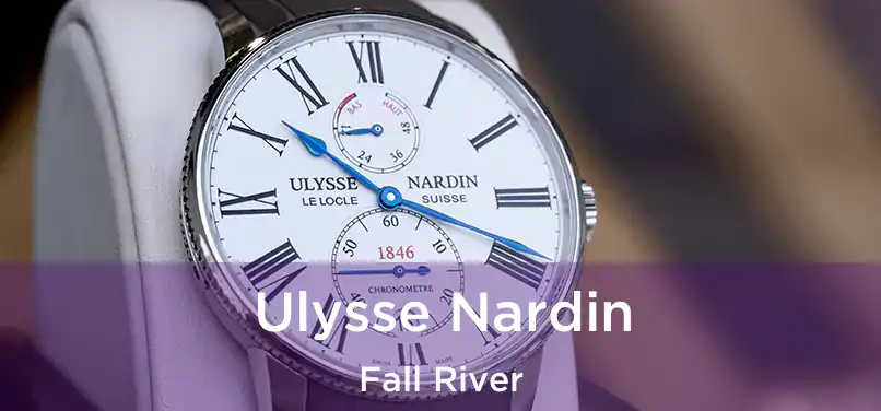 Ulysse Nardin Fall River